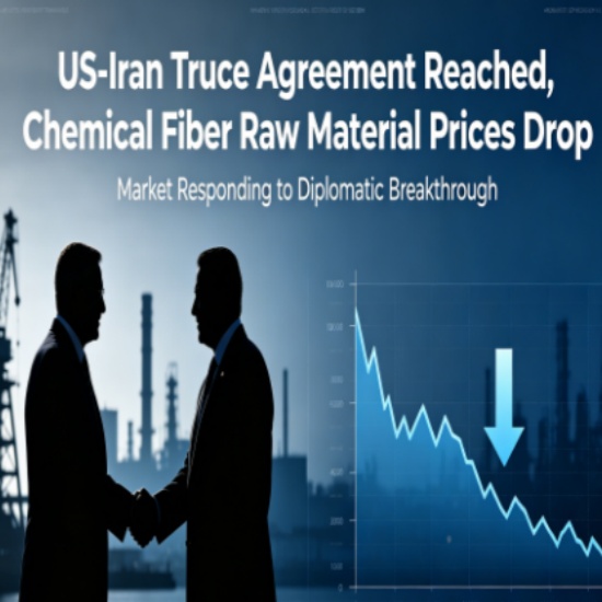 Il cessate il fuoco tra Stati Uniti e Iran apre una finestra per l'approvvigionamento di materie prime per fibre chimiche